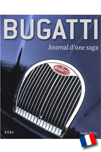 Bugatti: Journal d'une saga